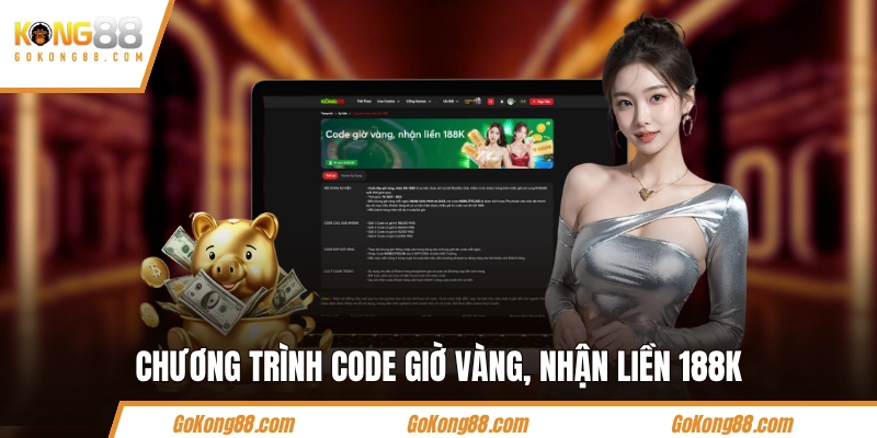 Chương trình code giờ vàng, nhận liền 188K
