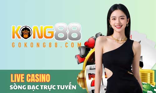Sòng Bạc Trực Tuyến KONG88